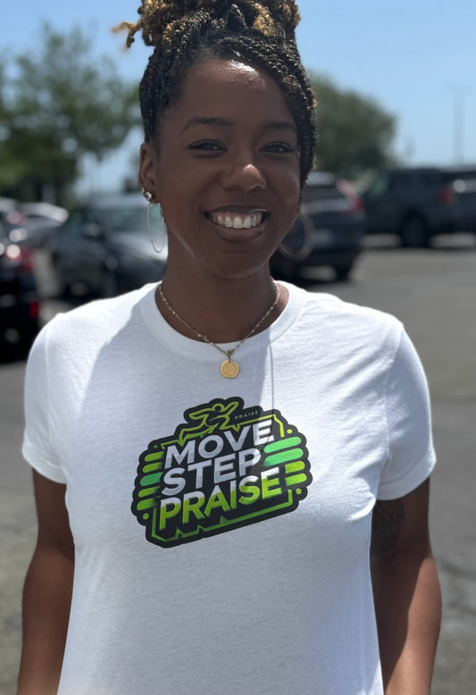 Move step praise shirt